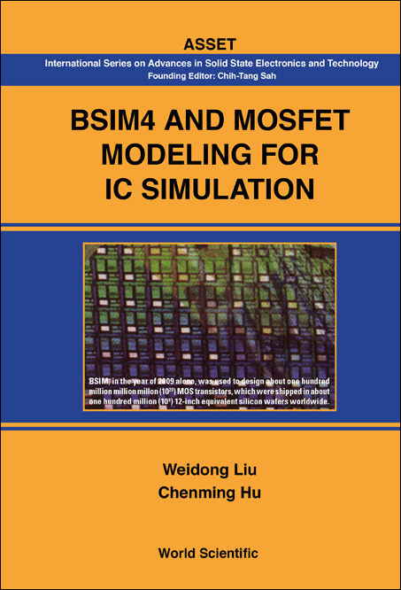 BSIM4 & MOSFET MODELING FOR IC SIMULATIO - Chenming Hu, Weidong Liu