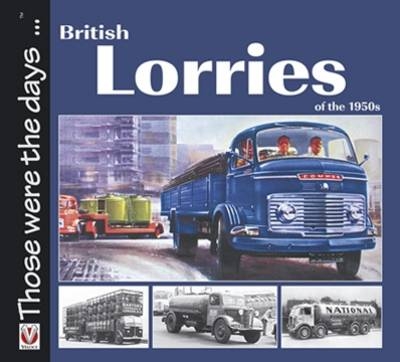 British Lorries of the 1950s -  Malcolm Bobbitt