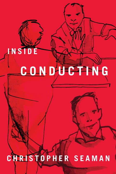 Inside Conducting - Christopher Seaman