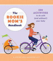 Rookie Mom's Handbook -  Heather Gibbs Flett,  Whitney Moss