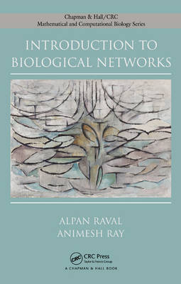 Introduction to Biological Networks -  Alpan Raval,  Animesh Ray