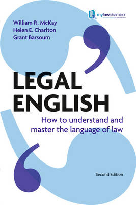 Legal English -  Grant Barsoum,  Helen Elizabeth Charlton,  William McKay