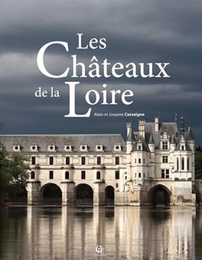 Les châteaux de la Loire -  Cassaigne a / J.