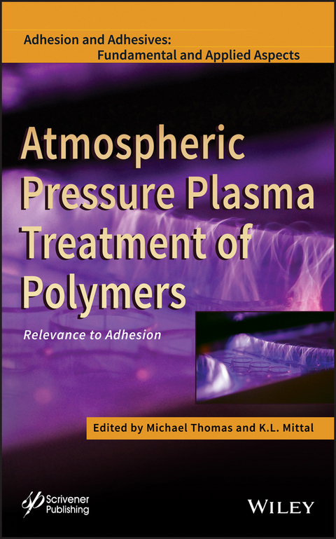 Atmospheric Pressure Plasma Treatment of Polymers - 