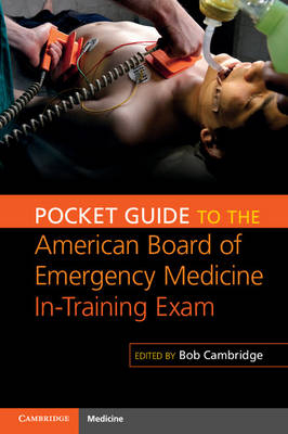 Pocket Guide to the American Board of Emergency Medicine In-Training Exam - 
