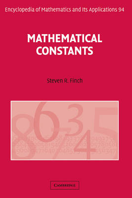 Mathematical Constants -  Steven R. Finch