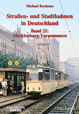 Strassen- und Stadtbahnen in Deutschland / Straßen- und Stadtbahnen in Deutschland - Michael Kochems