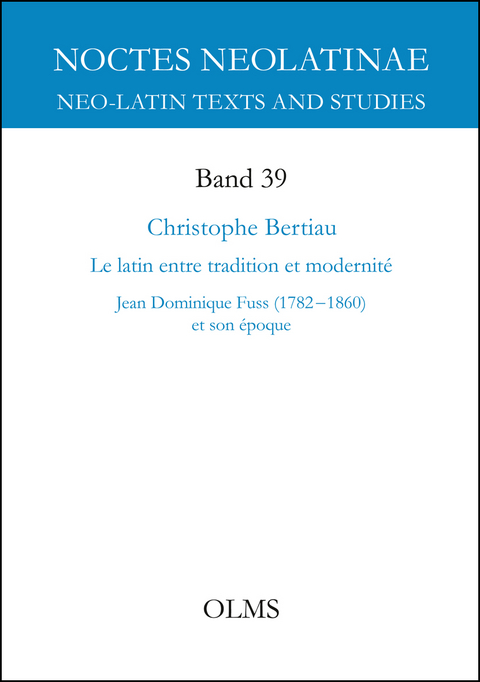 Le latin entre tradition et modernité - Christophe Bertiau