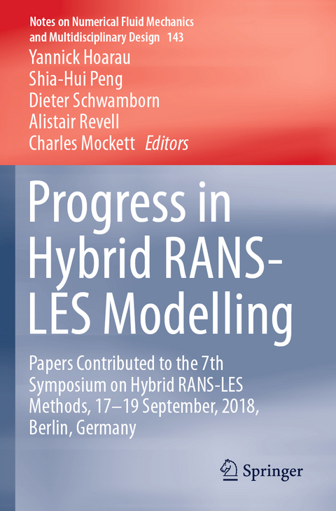 Progress in Hybrid RANS-LES Modelling - 