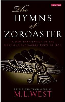 The Hymns of Zoroaster - 
