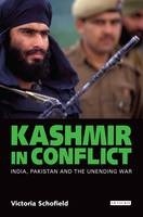 Kashmir in Conflict -  Victoria Schofield