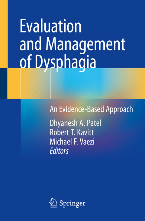 Evaluation and Management of Dysphagia - 