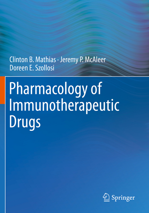 Pharmacology of Immunotherapeutic Drugs - 