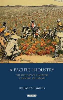 A Pacific Industry -  Richard A. Hawkins