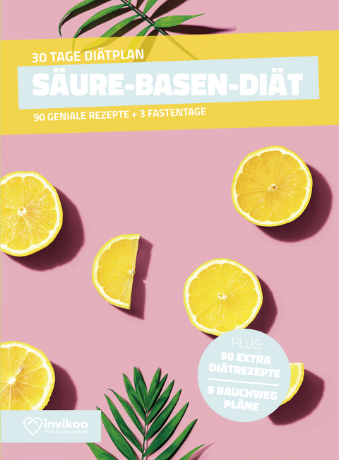 Säure Basen Diätplan - Ernährungsplan zum Abnehmen für 30 Tage - Peter Kmiecik