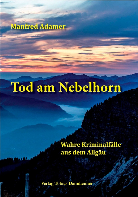 Tod am Nebelhorn - Manfred Adamer