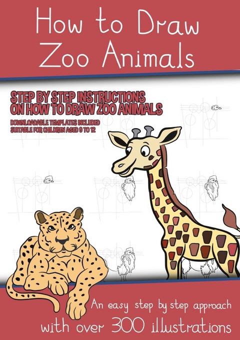 How to Draw Zoo Animals (A book on how to draw animals kids will love) - James Manning