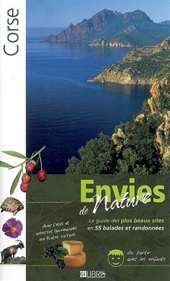 Corse : le guide des plus beaux sites en 55 balades et randonnées - Jean-Jacques Andreani