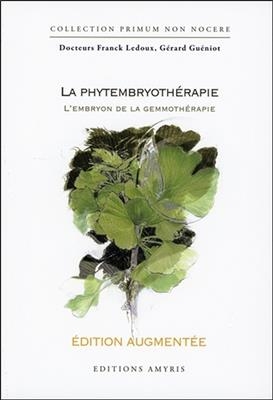 PHYTEMBRYOTHERAPIE -LA- L EMBRYON DE LA -  LEDOUX F -ANC ED-