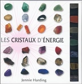 Les cristaux d'énergie - Jennie Harding