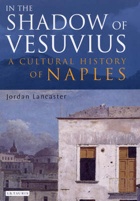 In the Shadow of Vesuvius -  Lancaster Jordan Lancaster