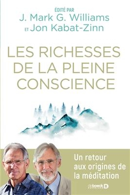 RICHESSES DE LA PLEINE CONSCIENCE -  WILLIAMS KABAT ZINN