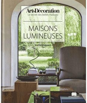 Maisons lumineuses - Sophie Giagnoni