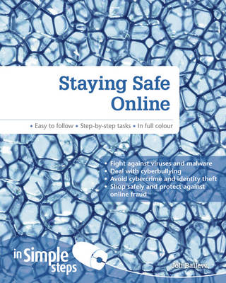 Staying Safe Online In Simple Steps -  Joli Ballew