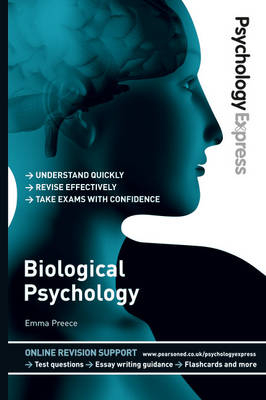 Psychology Express: Biological Psychology -  Kevin Silber,  Dominic Upton
