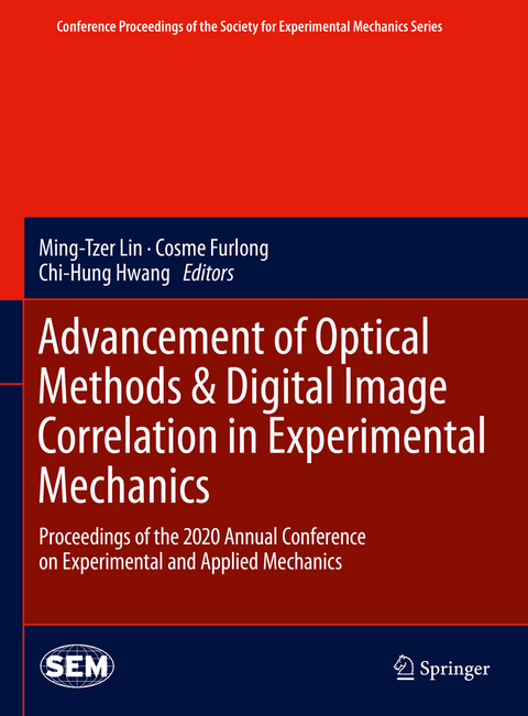 Advancement of Optical Methods & Digital Image Correlation in Experimental Mechanics - 