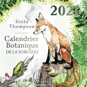 Calendrier botanique de la sorcière 2021 - Siolo Thompson