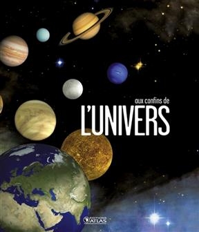 Aux confins de l'Univers