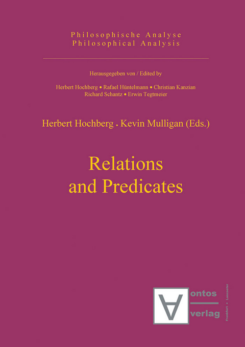 Relations and Predicates -  Herbert Hochberg,  Kevin Mulligan