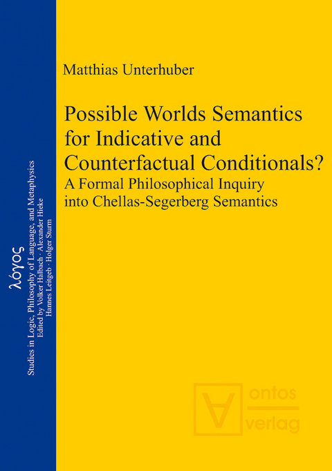 Possible Worlds Semantics for Indicative and Counterfactual Conditionals? -  Matthias Unterhuber