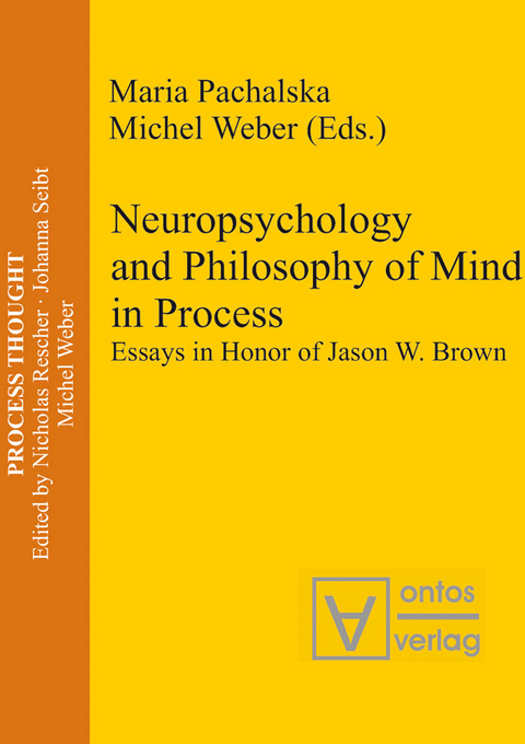 Neuropsychology and Philosophy of Mind in Process - 