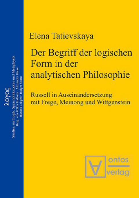 Der Begriff der logischen Form in der Analytischen Philosophie -  Elena Tatievskaya