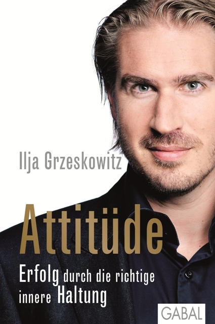 Attitüde -  Ilja Grzeskowitz