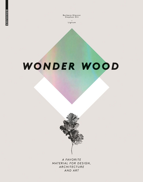 Wonder Wood - Barbara Glasner, Stephan Ott