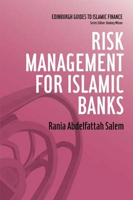 Risk Management for Islamic Banks -  Rania Abdelfattah Salem