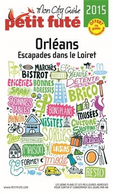Orléans : escapades dans le Loiret : 2015