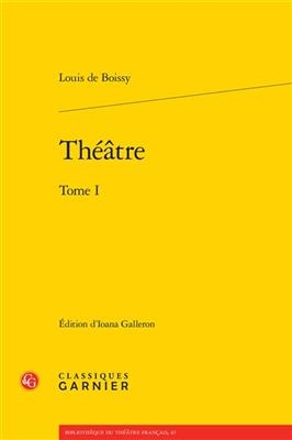 Theatre. Tome I - Louis De Boissy