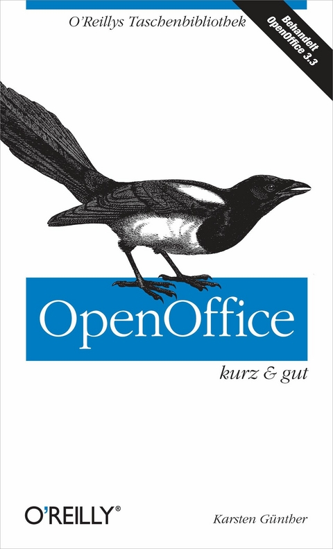 OpenOffice kurz & gut - Karsten Guenther