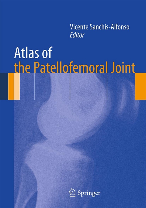 Atlas of the Patellofemoral Joint - 