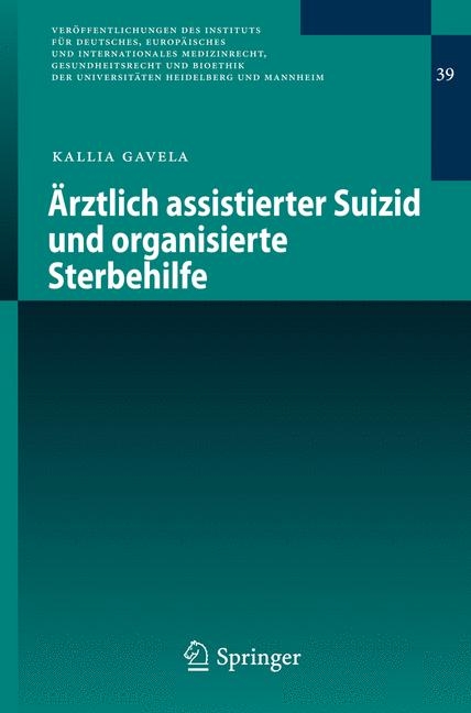 Ärztlich assistierter Suizid und organisierte Sterbehilfe - Kallia Gavela