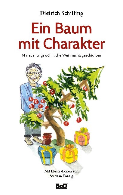 Ein Baum mit Charakter - Dietrich Schilling