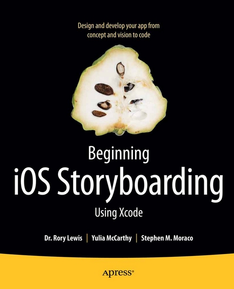 Beginning iOS Storyboarding -  Rory Lewis,  Yulia McCarthy,  Stephen M. Moraco