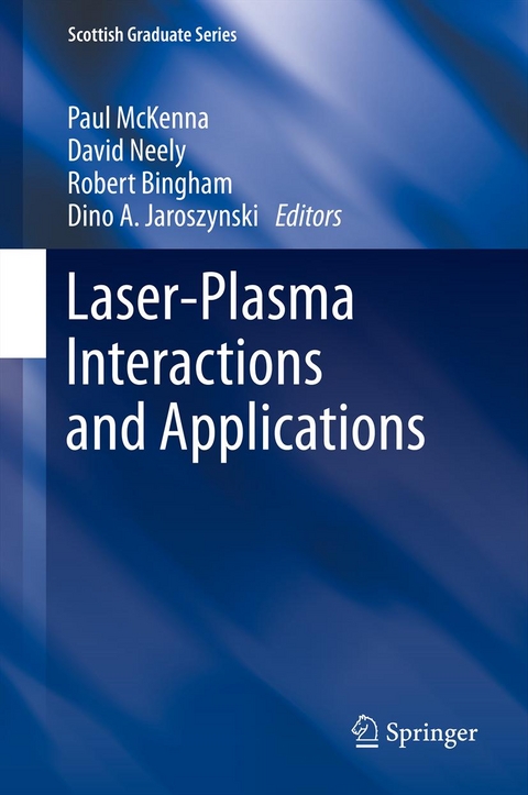 Laser-Plasma Interactions and Applications - 