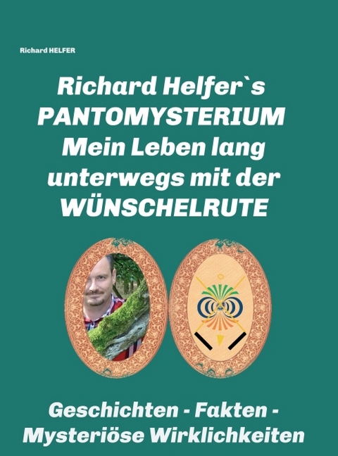 RICHARD HELFER´S PANTOMYSTERIUM - Richard Helfer