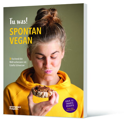 Tu was! Spontan Vegan - Estella Schweizer