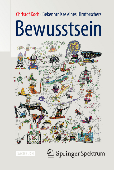 Bewusstsein - Christof Koch